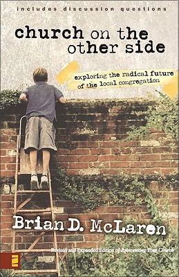 Read The Church on the Other Side: Doing Ministry in the Postmodern Matrix - Brian D. McLaren | ePub