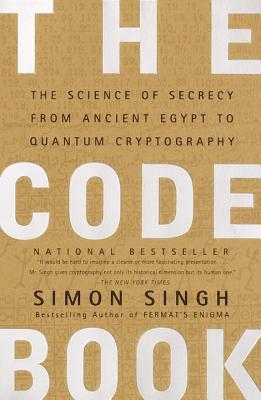 Download The Code Book: The Science of Secrecy from Ancient Egypt to Quantum Cryptography - Simon Singh file in ePub