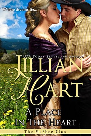 Read Online A Place In The Heart (The McPhee Clan Book 9) - Jillian Hart | PDF