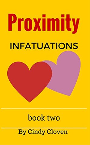 Read Online Proximity Infatuations: Cindy Cloven's Erotic Short Stories Book 2 - Cindy Cloven | PDF
