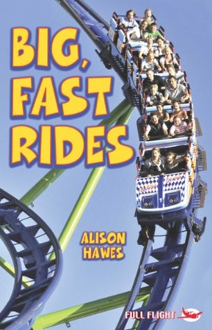 Read Online Big, Fast Rides (Full Flight Non-fiction Book 3) - Alison Hawes file in ePub