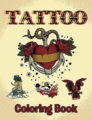 Download Tattoo Coloring Book: Coloring Books for Kids (Art Book Series) - Speedy Publishing file in PDF