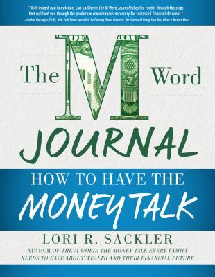 Download The M Word Journal: How to Have the Money Talk - Lori R. Sackler file in ePub
