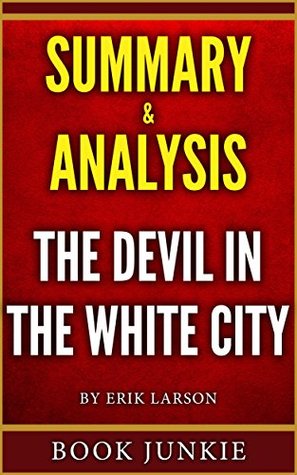 Read The Devil In The White City: Summary & Analysis - Book Junkie | ePub