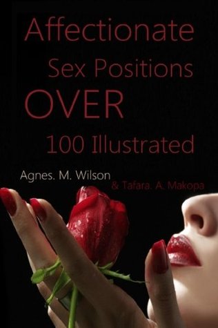 Download Affectionate Sex Positions Over 100 Illustrated - Agnes. M Wilson file in ePub