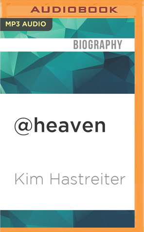 Read @heaven: The Online Death of a Cybernetic Futurist - Kim Hastreiter file in ePub