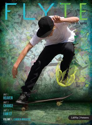 Full Download Flyte: Faith. Life. Together. Learner Magazine - Volume 1 - Lifeway Christian Resources file in ePub