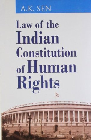 Full Download Law of the Indian Constitution of Human Rights - A.K.Sen file in ePub