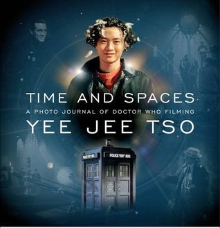 Read Time and Spaces: A Photo Journal of Doctor Who Filming - Yee Jee Tso file in PDF