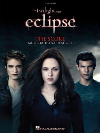 Download The Twilight Saga - Eclipse Songbook: Music from the Motion Picture Score - Hal Leonard Publishing Company | ePub