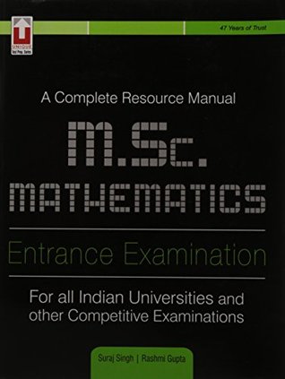 Read A Complete Resource Manual M.Sc Mathematics Entrance examination - rashmi Gupta Suraj Singh | PDF
