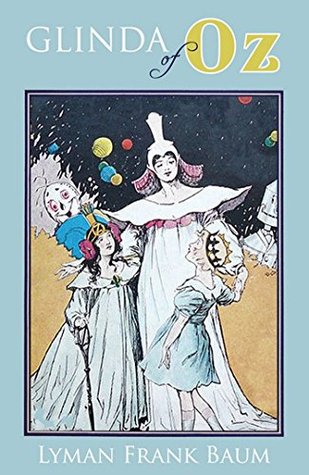 Read Glinda of Oz - Annotated (Original 1920 Edition) - L. Frank Baum | ePub
