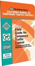 Download 2012 California Manual of Temporary Traffic Controls for Construction and Maintenance Work Zones - William Mahoney | ePub