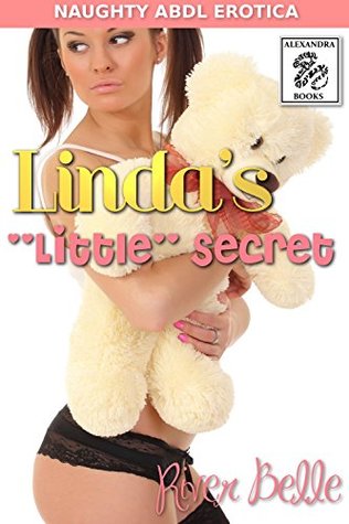 Full Download Linda's Little Secret: ABDL Office Age Play Erotica - River Belle | PDF