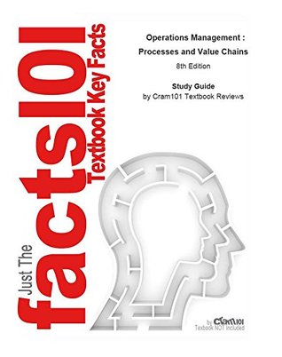 Full Download e-Study Guide for: Operations Management : Processes and Value Chains: Business, Management - Cram101 Textbook Reviews file in ePub