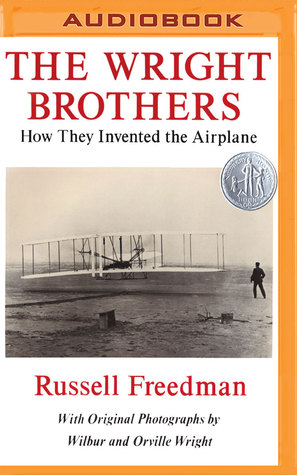 Full Download The Wright Brothers: How They Invented the Airplane - Russell Freedman file in ePub