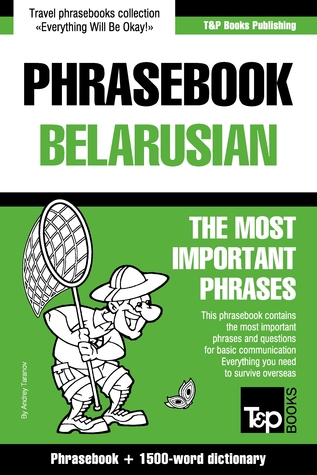 Read English-Belarusian phrasebook and 1500-word dictionary - Andrey Taranov file in PDF
