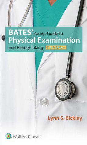 Read Bates' Pocket Guide to Physical Examination and History Taking - Lynn S. Bickley | PDF