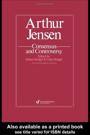 Read Online Arthur Jensen: Consensus And Controversy (Falmer International Master-Minds Challenged, 4) - Sohan Modgil | ePub