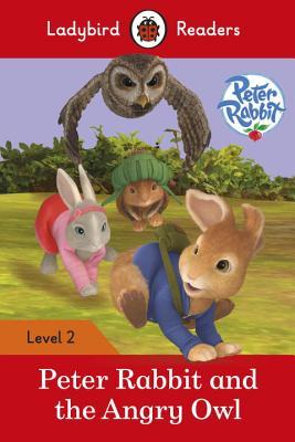 Full Download Peter Rabbit and the Angry Owl - Ladybird Readers Level 2 - Ladybird Books | ePub