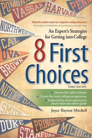 Download 8 First Choices: An Expert's Strategies for Getting into College - Joyce Slayton Mitchell file in PDF