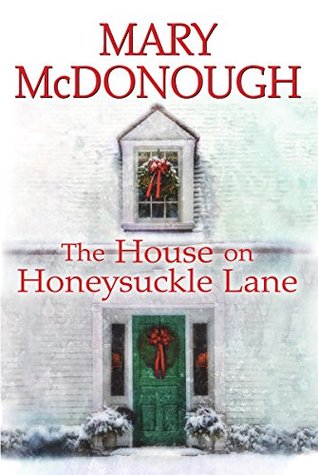 Download The House on Honeysuckle Lane (An Oliver's Well Novel) - Mary McDonough file in PDF