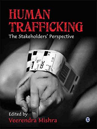 Full Download Human Trafficking: The Stakeholders' Perspective - Veerendra Mishra file in ePub