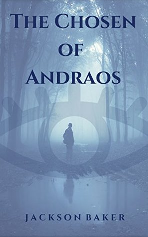 Download The Chosen of Andraos (The Andraos Series, #1) - Jackson Baker file in ePub