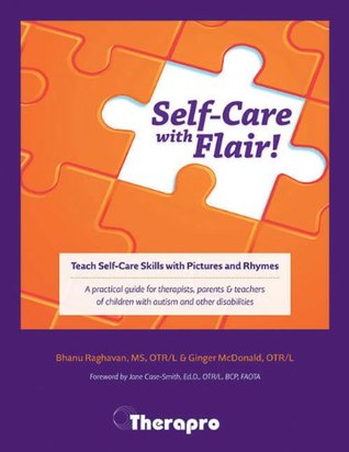 Download Self-Care with Flair!: Teach Self-Care Skills with Pictures and Rhymes - Bhanu Raghavan | ePub