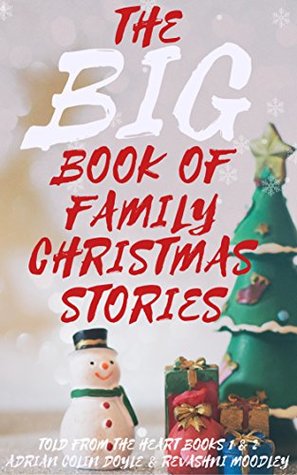 Read The Big Book of Family Christmas Stories (Told from the Heart #1-2) - Adrian Colin Doyle | PDF