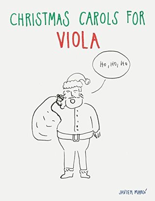 Full Download Christmas Carols for Viola: Easy Songs in First Position! - Javier Marcó | PDF