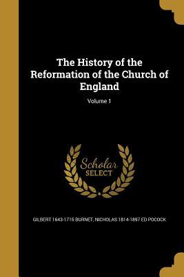 Full Download The History of the Reformation of the Church of England; Volume 1 - Gilbert Burnet file in ePub