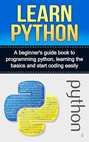 Download LEARN PYTHON: A beginner’s guide book to programming python, learning the basics and start coding easily (python, programming python 1) - Ryan Smith file in ePub