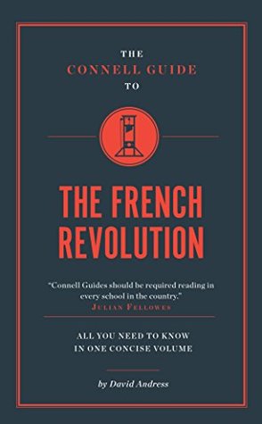 Download The Connell Guide to The French Revolution (History Advanced Study Guide) - David Andress file in ePub