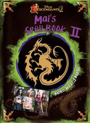 Read Descendants 2: Mal's Spell Book 2: More Wicked Magic - Walt Disney Company | ePub