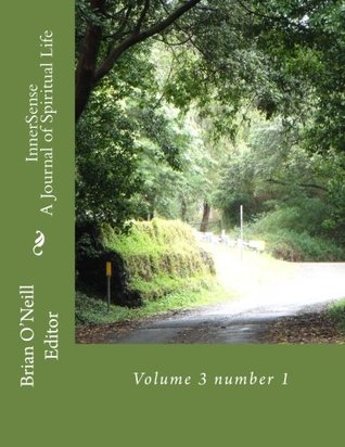 Read InnerSense A Journal of Spiritual Life: Volume 3 - Brian O'Neill file in PDF