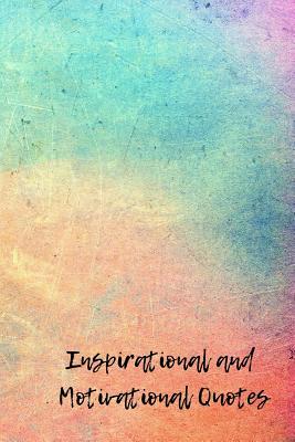 Download Inspirational and Motivational Quotes: A 6 X 9 Lined Journal Notebook -  file in PDF