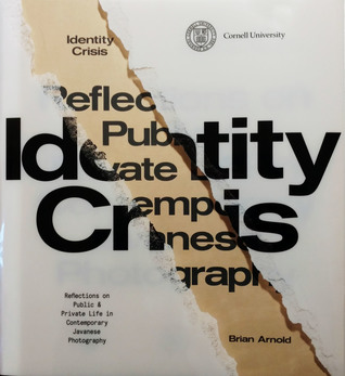 Download Identity Crisis: Reflections on Public and Private Life in Contemporary Javanese Photography - Brian Arnold | PDF