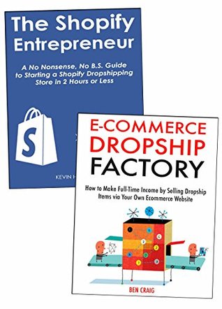 Read Online The E-commerce Dropshipping Business Model: Start Dropshipping Through Shopify & Your Own Ecommerce Website - Kevin Haswell file in ePub