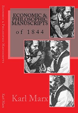 Read Economic & Philosophic Manuscripts of 1844 (Illustrated): Marx's manuscripts, written at his age 26 - Karl Marx | ePub