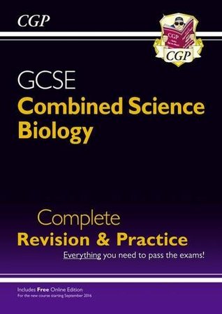 Read Online New Grade 9-1 GCSE Combined Science: Biology Complete Revision & Practice with Online Edition - CGP Books | ePub