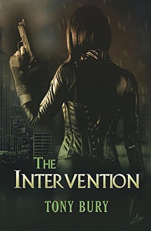 Read Online The Intervention (The Alex Keaton Series Book 3) - Tony Bury file in ePub
