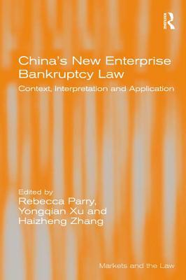 Read Online China's New Enterprise Bankruptcy Law: Context, Interpretation and Application - Yongqian Xu | ePub