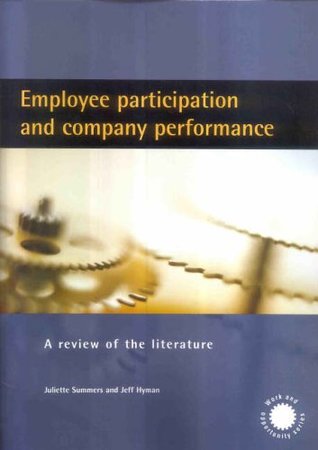 Full Download Employee Participation and Company Performance: A Review of the Literature (Work & Opportunity) - Juliette Summers file in ePub
