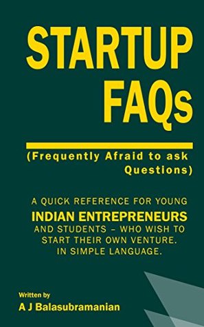 Download Startup FAQs: A Guide to First time Tech Entrepreneurs in India. - Balasubramanian A J file in ePub
