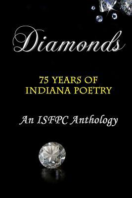Read Diamonds: 75 Years of Indiana Poetry. an Isfpc Anthology - Indiana State Federation O Poetry Clubs file in ePub