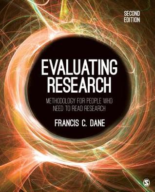 Full Download Evaluating Research: Methodology for People Who Need to Read Research - Francis C. Dane file in ePub
