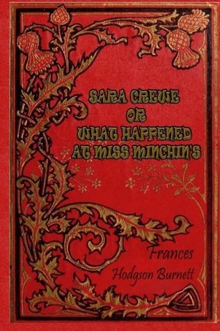 Read Online Sara Crewe Or What Happened at Miss Minchin's - Frances Hodgson Burnett | ePub