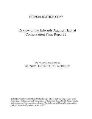 Download Review of the Edwards Aquifer Habitat Conservation Plan: Report 2 - The National Academies of Sciences Engineering and Medicine file in ePub