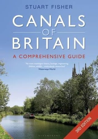 Download The Canals of Britain: The Comprehensive Guide - Stuart Fisher file in ePub